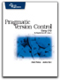 Pragmatic Version Control